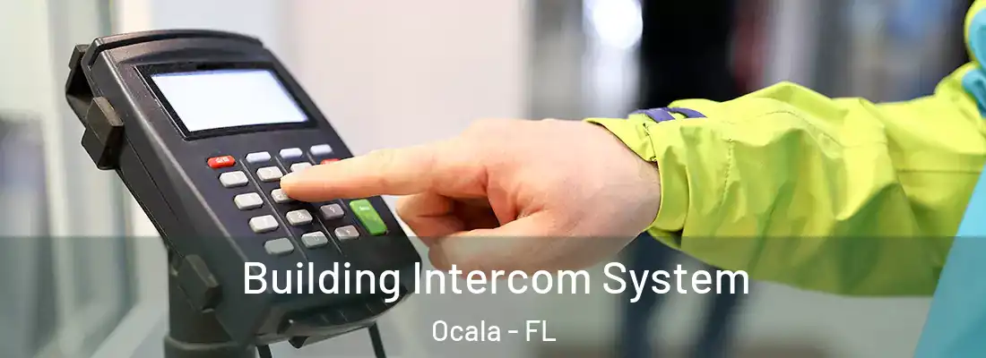  Building Intercom System Ocala - FL