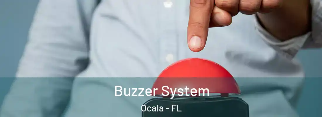 Buzzer System Ocala - FL