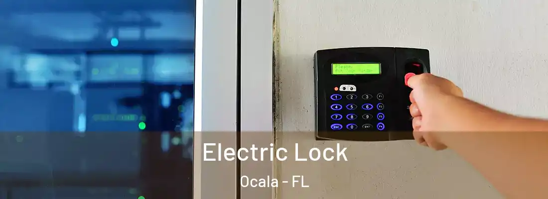 Electric Lock Ocala - FL