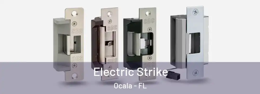 Electric Strike Ocala - FL