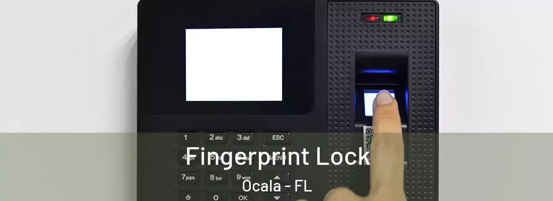 Fingerprint Lock Ocala - FL