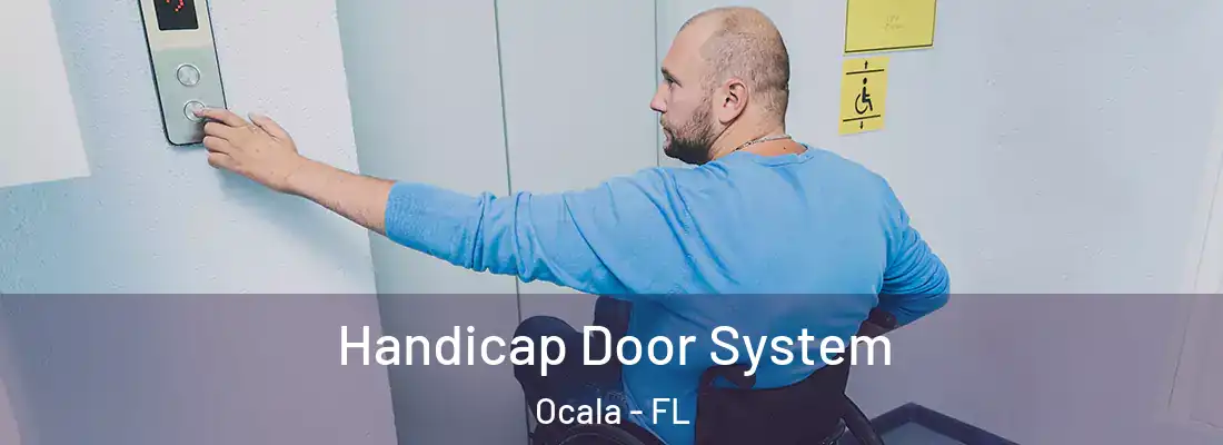Handicap Door System Ocala - FL