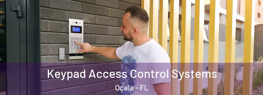 Keypad Access Control Systems Ocala - FL