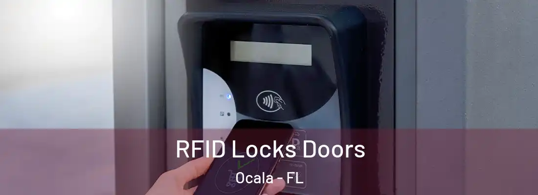 RFID Locks Doors Ocala - FL