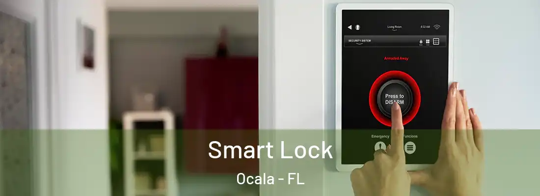 Smart Lock Ocala - FL