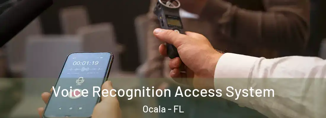 Voice Recognition Access System Ocala - FL